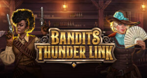 Bandits Thunder Link™