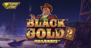 Black Gold™ 2 Megaways™