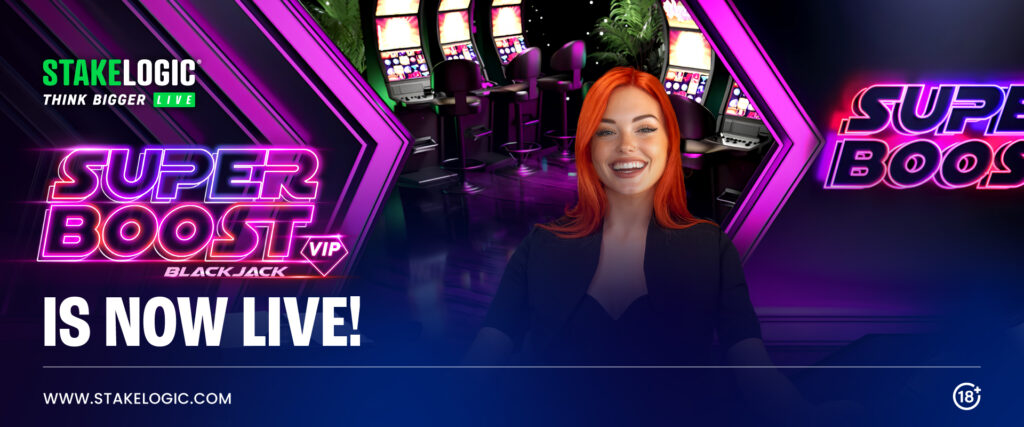 Super Boost Blackjack VIP - Now Live